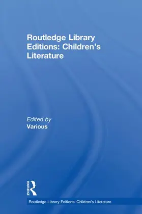 Various |  Routledge Library Editions: Children's Literature | Buch |  Sack Fachmedien