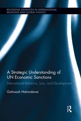 Hakimdavar |  A Strategic Understanding of UN Economic Sanctions | Buch |  Sack Fachmedien