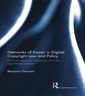 Farrand |  Networks of Power in Digital Copyright Law and Policy | Buch |  Sack Fachmedien