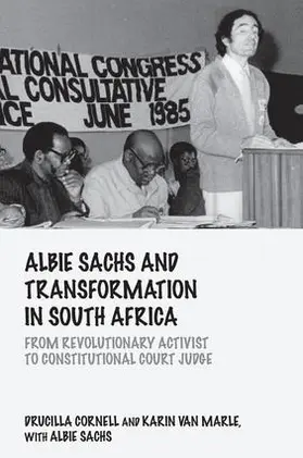 Cornell / van Marle / Sachs |  Albie Sachs and Transformation in South Africa | Buch |  Sack Fachmedien
