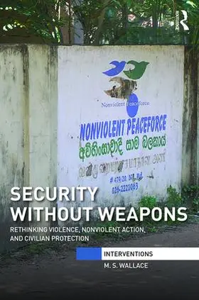 Wallace |  Security Without Weapons | Buch |  Sack Fachmedien