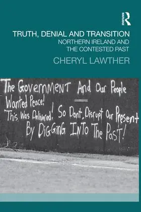Lawther | Truth, Denial and Transition | Buch | 978-1-138-94489-3 | sack.de