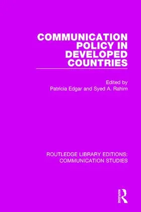 Edgar / Rahim |  Communication Policy in Developed Countries | Buch |  Sack Fachmedien
