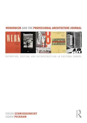 Schmiedeknecht / Peckham | Modernism and the Professional Architecture Journal | Buch | 978-1-138-94516-6 | sack.de