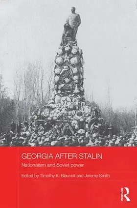 Blauvelt / Smith |  Georgia after Stalin | Buch |  Sack Fachmedien