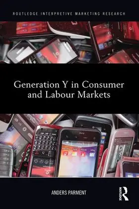 Parment |  Generation Y in Consumer and Labour Markets | Buch |  Sack Fachmedien