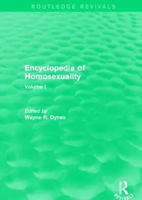 Dynes |  Encyclopedia of Homosexuality | Buch |  Sack Fachmedien