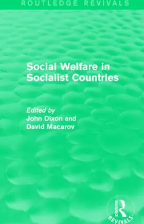 Dixon / Macarov |  Social Welfare in Socialist Countries | Buch |  Sack Fachmedien
