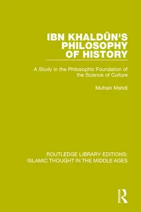 Mahdi |  Ibn Khaldûn's Philosophy of History | Buch |  Sack Fachmedien