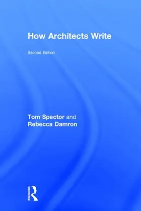 Spector / Damron | How Architects Write | Buch | 978-1-138-94725-2 | sack.de