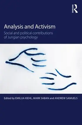 Kiehl / Saban / Samuels | Analysis and Activism | Buch | 978-1-138-94810-5 | sack.de