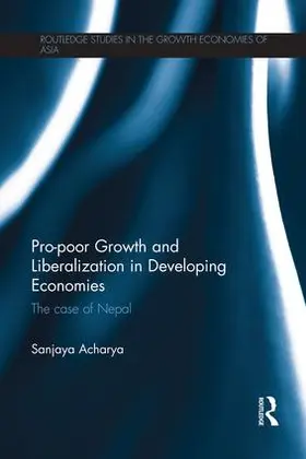 Acharya |  Pro-poor Growth and Liberalization in Developing Economies | Buch |  Sack Fachmedien