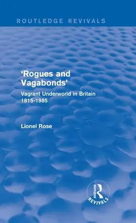 Rose | 'Rogues and Vagabonds' | Buch | 978-1-138-95089-4 | sack.de