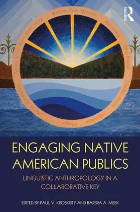 Kroskrity / Meek |  Engaging Native American Publics | Buch |  Sack Fachmedien