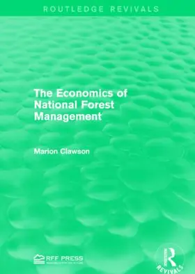Clawson |  The Economics of National Forest Management | Buch |  Sack Fachmedien