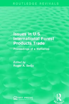 Sedjo |  Issues in U.S International Forest Products Trade | Buch |  Sack Fachmedien