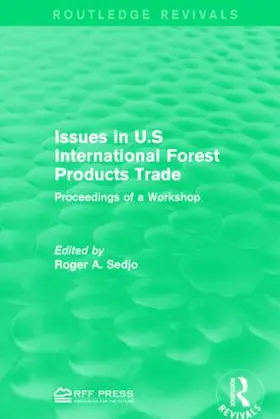 Sedjo |  Issues in U.S International Forest Products Trade | Buch |  Sack Fachmedien