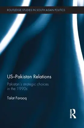 Farooq | US-Pakistan Relations | Buch | 978-1-138-95267-6 | sack.de
