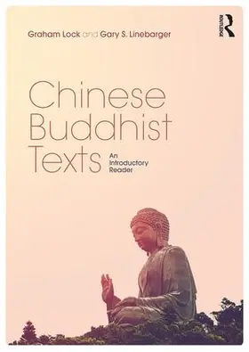 Lock / Linebarger |  Chinese Buddhist Texts | Buch |  Sack Fachmedien
