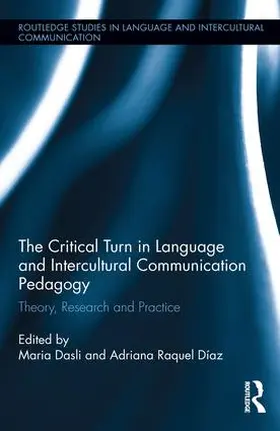 Dasli / Díaz |  The Critical Turn in Language and Intercultural Communication Pedagogy | Buch |  Sack Fachmedien