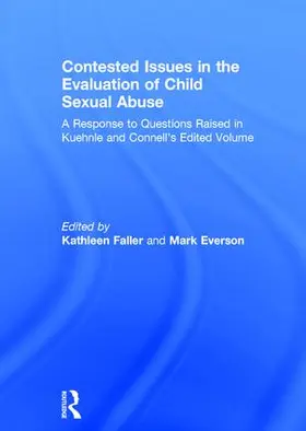 Faller / Everson |  Contested Issues in the Evaluation of Child Sexual Abuse | Buch |  Sack Fachmedien