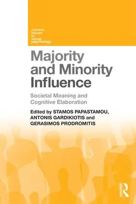Papastamou / Gardikiotis / Prodromitis |  Majority and Minority Influence | Buch |  Sack Fachmedien