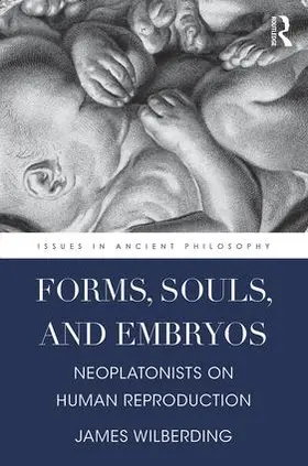 Wilberding |  Forms, Souls, and Embryos | Buch |  Sack Fachmedien