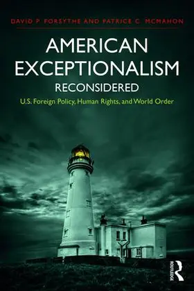 Forsythe / McMahon |  American Exceptionalism Reconsidered | Buch |  Sack Fachmedien