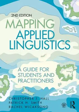 Hall / Smith / Wicaksono | Mapping Applied Linguistics | Buch | 978-1-138-95708-4 | www2.sack.de