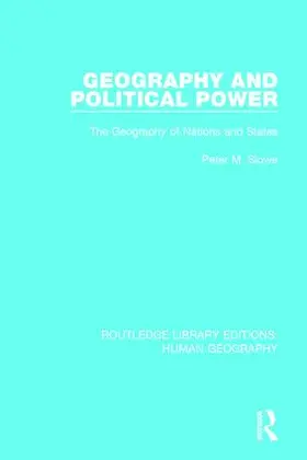 Slowe |  Geography and Political Power | Buch |  Sack Fachmedien