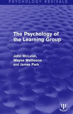 McLeish / Matheson / Park |  The Psychology of the Learning Group | Buch |  Sack Fachmedien