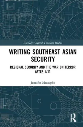 Mustapha |  Writing Southeast Asian Security | Buch |  Sack Fachmedien