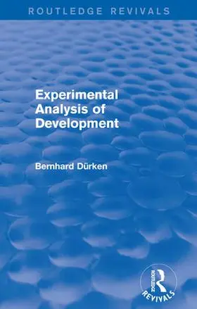 Dürken |  Experimental Analysis of Development | Buch |  Sack Fachmedien