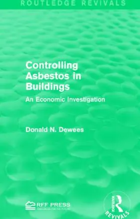 Dewees | Controlling Asbestos in Buildings | Buch | 978-1-138-96101-2 | sack.de