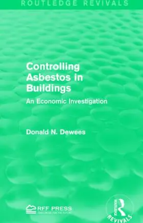 Dewees | Controlling Asbestos in Buildings | Buch | 978-1-138-96102-9 | sack.de