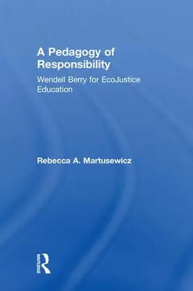 Martusewicz | A Pedagogy of Responsibility | Buch | 978-1-138-96155-5 | sack.de