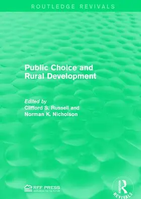 Russell / Nicholson | Public Choice and Rural Development | Buch | 978-1-138-96222-4 | sack.de
