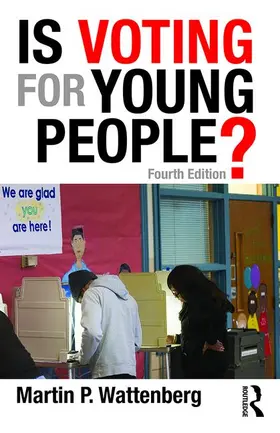Wattenberg | Is Voting for Young People? | Buch | 978-1-138-96240-8 | sack.de