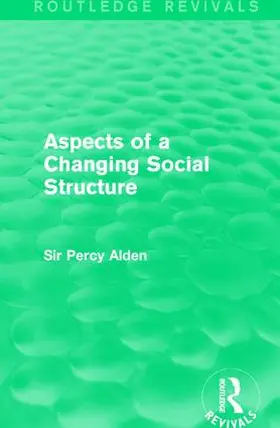 Alden | Aspects of a Changing Social Structure | Buch | 978-1-138-96330-6 | sack.de