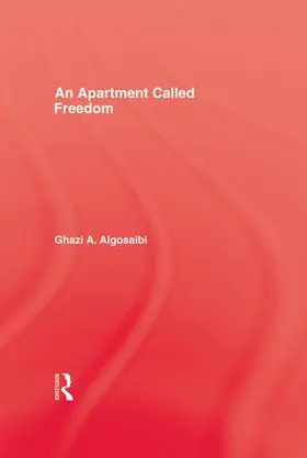 Algosaibi | An Apartment Called Freedom | Buch | 978-1-138-96366-5 | sack.de