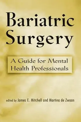 Mitchell / de Zwaan | Bariatric Surgery | Buch | 978-1-138-96438-9 | www2.sack.de