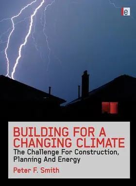 Smith | Building for a Changing Climate | Buch | 978-1-138-96517-1 | sack.de