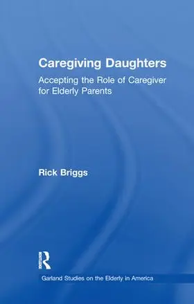 Briggs |  Caregiving Daughters | Buch |  Sack Fachmedien
