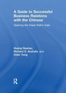 Andrulis / Quanyu / Tong |  A Guide to Successful Business Relations With the Chinese | Buch |  Sack Fachmedien