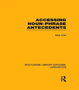 Ariel |  Accessing Noun-Phrase Antecedents | Buch |  Sack Fachmedien