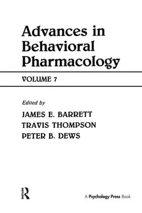 Thompson / Dews / Barrett |  Advances in Behavioral Pharmacology | Buch |  Sack Fachmedien