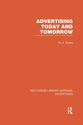 Evans |  Advertising Today and Tomorrow | Buch |  Sack Fachmedien
