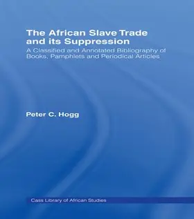 Hogg |  The African Slave Trade and Its Suppression | Buch |  Sack Fachmedien