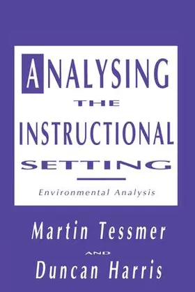 Harris / Tessmer |  Analysing the Instructional Setting | Buch |  Sack Fachmedien