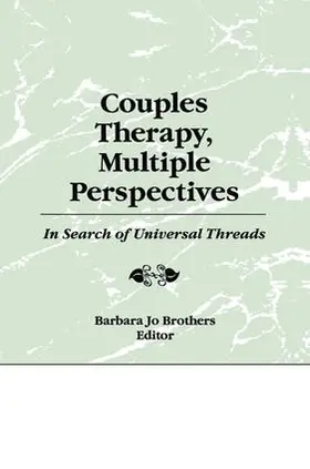 Brothers | Couples Therapy, Multiple Perspectives | Buch | 978-1-138-96689-5 | www2.sack.de